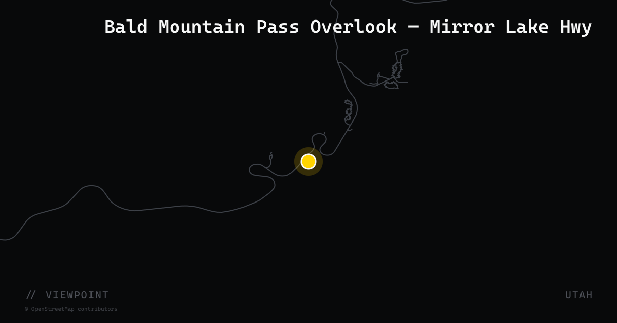 Bald Mountain Pass Overlook — Mirror Lake Hwy