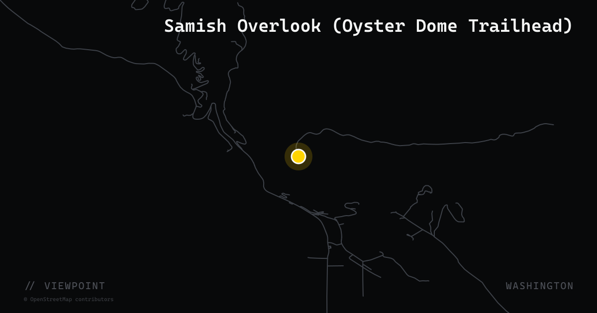 Samish Overlook (Oyster Dome Trailhead)