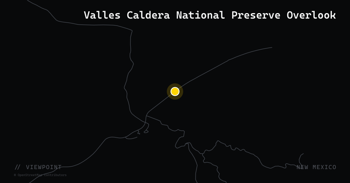 Valles Caldera National Preserve Overlook